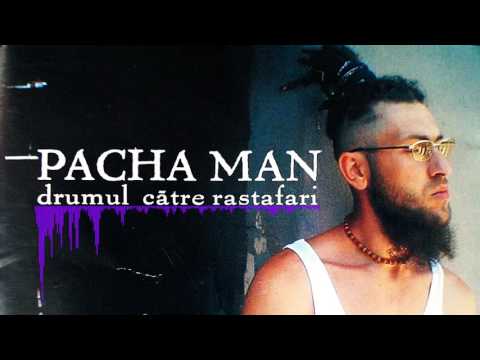 Pacha Man - Valori sociale feat. Raku & Ombladon