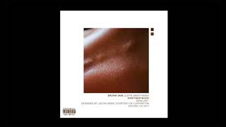 PARTYNEXTDOOR  - Brown Skin (Justin Great Remix)