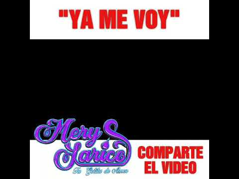 Mery Larico "Tú Gotita de Amor" / Ya me voy / Primicia 2019