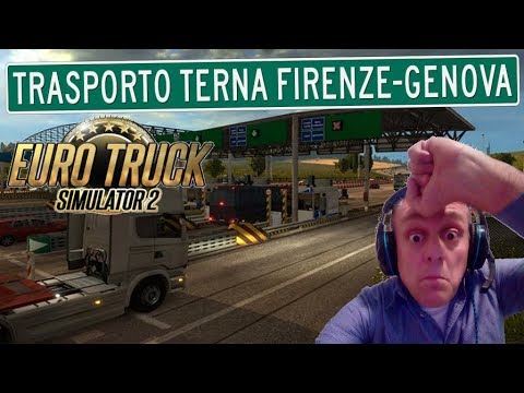 EURO TRUCK SIMULATOR 2 #6: TRASPORTO UNA TERNA DA FIRENZE A GENOVA