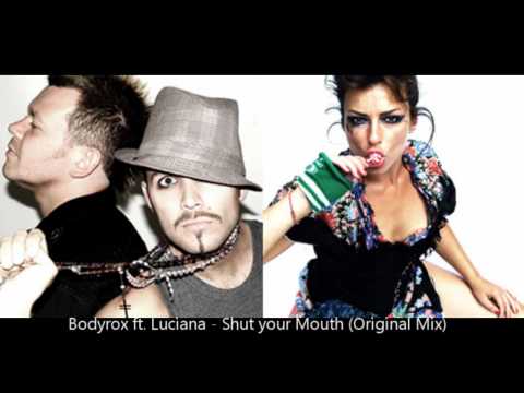 Bodyrox ft. Luciana - Shut your Mouth (Original Mix) [HD]