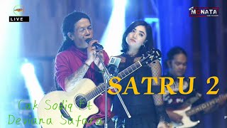 Download lagu SATRU 2  -  CAK SODIQ  Feat  DEVIANA SAFARA  -  NEW MONATA  2022 mp3