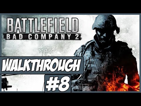 Battlefield: Bad Company 2 - Walkthrough Ep.8 w/Angel - Satellite FROM SPACE!