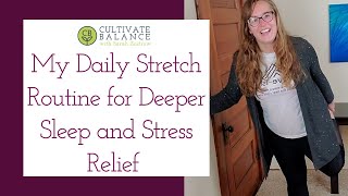 Daily Stretch Routine to Reduce Stress and Sleep Better