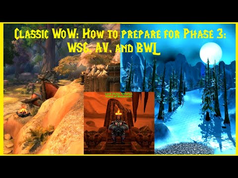 Classic WoW: How to prepare for Phase 3: WSG, AV, and BWL