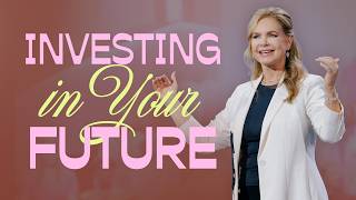 Investing in Your Future | Victoria Osteen