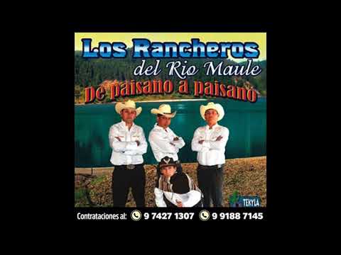 Los Rancheros de Rio Maule - Sabiendo Quien Era Yo