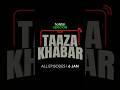 Taaza Khabar Taaza Khabar Dialogues Taaza Khabar Bhuvan Bam Web Series Bb Ki Vines Video Shorts