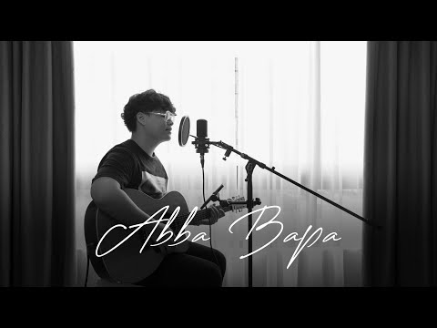 #SaatTeduh - Abba Bapa - Yeshua Abraham