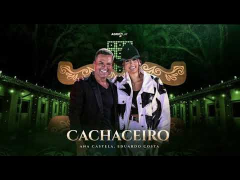 Ana castela ft  @EduardoCosta - cachaceiro ( DVD Herança Boiadeira)
