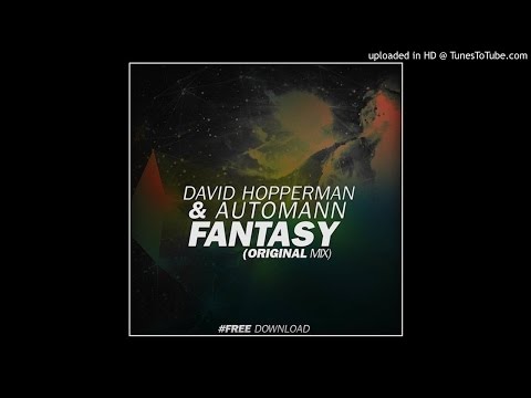 David Hopperman & Automann - Fantasy (Original Mix)