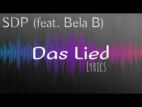 SDP (feat. Bela B)~ Das Lied (Lyrics)