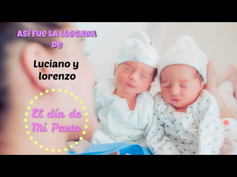Bienvenidos Luciano y Lorenzo! Día del parto, Nacimiento y primero encuentro