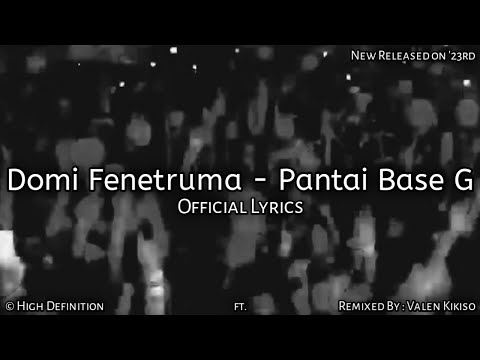lagu pesta || Domi Fenetruma - Pantai Base G || Lyrics