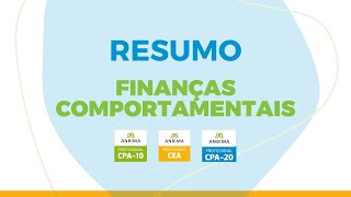 Resumo sobre Finanças Comportamentais para provas da #ANBIMA - #CPA10 #CPA20 #CEA