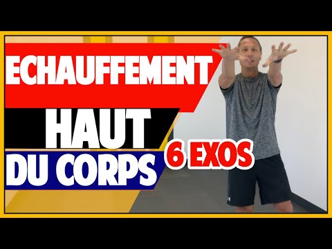 ECHAUFFEMENT HAUT DU CORPS-SANS MATÉRIEL-RAPIDE AVANT MUSCULATION