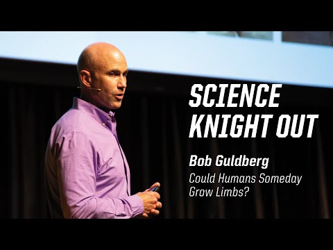 "Could humans someday regrow limbs?" | Bob Guldberg Lecture at Science Knight Out
