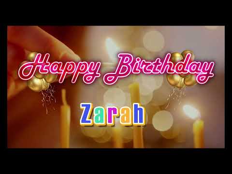 Special Happy Birthday Song for Zarah