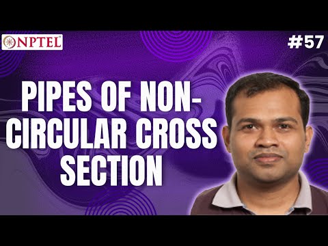 #57 Pipes of Non Circular Cross Section | Fluid & Particle Mechanics