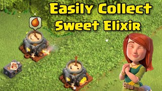 Tips to Collect Sweet Elixir Fastly | Coc malayalam