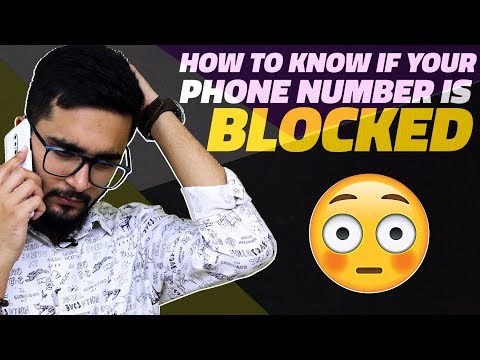 How to Find Out if Someone Has Blocked Your Phone Number