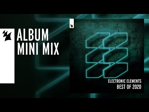 Armada Electronic Elements - Best Of 2020 [OUT NOW]