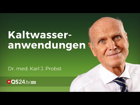 Dr. Probst: Wirkung der Kaltwasseranwendung | Naturmedizin | QS24 Gesundheitsfernsehen