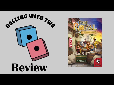 Rolling With Reviews: Port Royal: The Dice Game