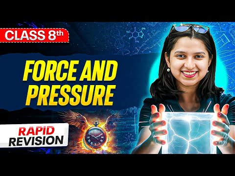 Force and Pressure Class 8 ⚡️ || Revision in 7 Minutes || Science