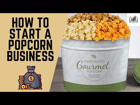 , title : 'How to Start a Popcorn Business | Grow a Popcorn Company From Home and Own a Shop'