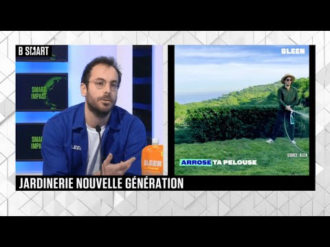 B SMART : Comment Bleen va révolutionner l'univers du jardin ?