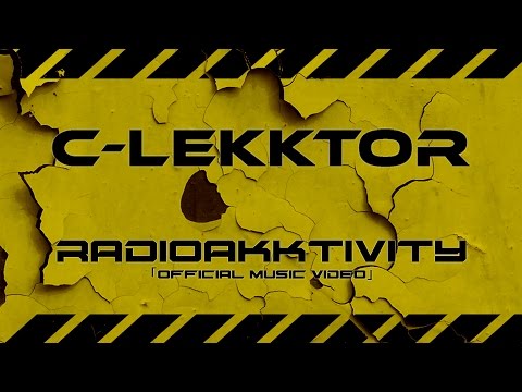 C-LEKKTOR - Radioakktivity (Official Music Video)