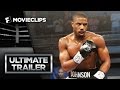 Creed Ultimate Rocky Legacy Trailer 2015 HD