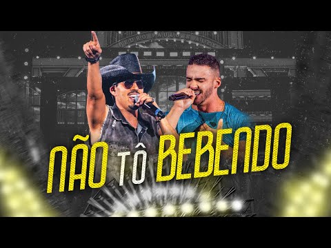Pedro Paulo & Alex - Não Tô Bebendo (Clipe Oficial)