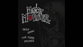 Mister Monster - The Torn Prince