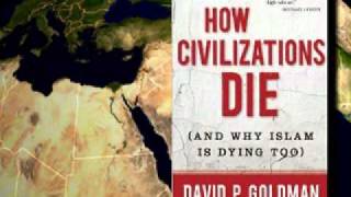 David Goldman aka Spengler: Islamic Civilization is Dying