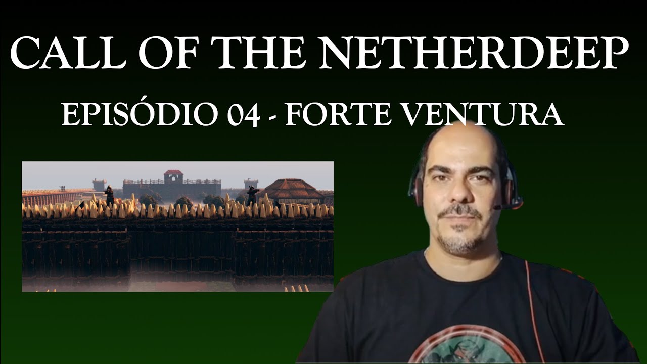 Call of the Netherdeep - Episódio 04 - Forte Venture #dndbrasil  #roll20 #rpgbrasil