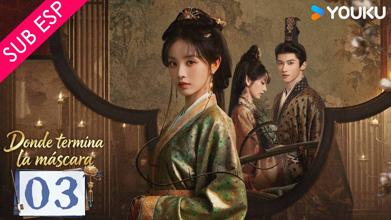 Episodio 03 | Donde termina la máscara (Where the Mask Ends) | De Basurera a Duquesa 🔥| YOUKU