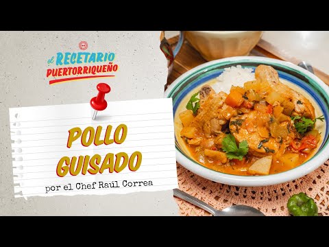 🔥¡Un MEGA POLLO GUISADO! ft. Chef Raúl Correa - El Recetario Puertorriqueño