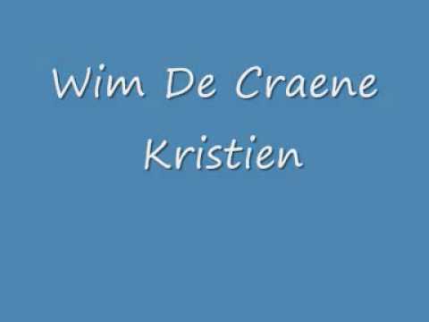 Wim De Craene - Kristien