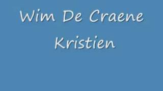 Wim De Craene - Kristien video