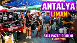 The Real Antalya: Liman's Tuesday Market Unveiled 8 JULY 2025 #antalya