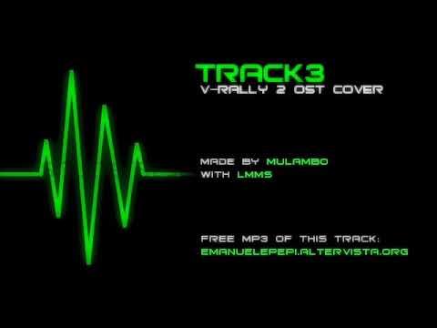 Track 3 ( V-Rally 2 OST Cover )