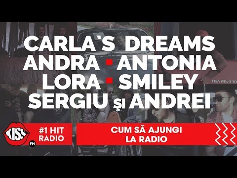 Carla's Dreams, Andra, Antonia, Lora și Smiley vs Sergiu și Andrei - Cum să ajungi la radio