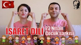 İşaret dili 23 Nisan şarkısı | Mevlüt & Sevil | Sign language song
