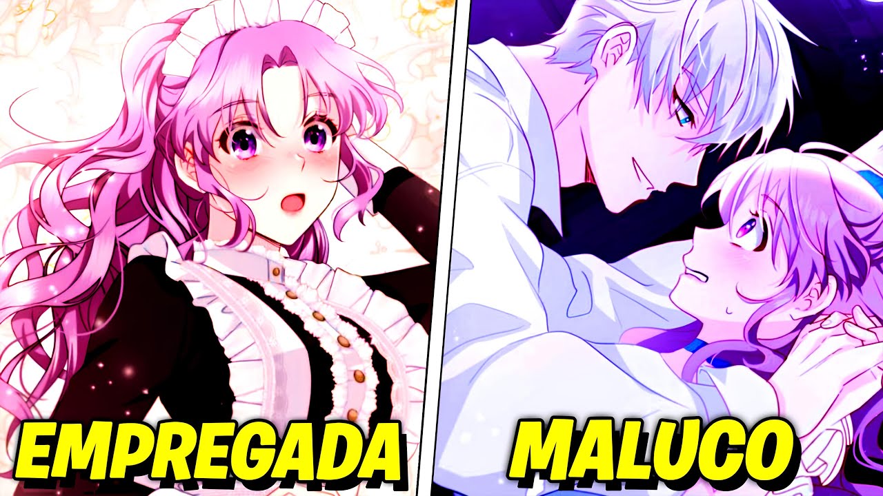 ELA é a EMPREGADA do PRÍNCIPE LOUCO mas foi OBRIGADA a SEDUZIR ELE - Manhwa Recap