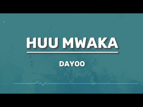 Dayoo - Huu Mwaka (Lyrics Video)