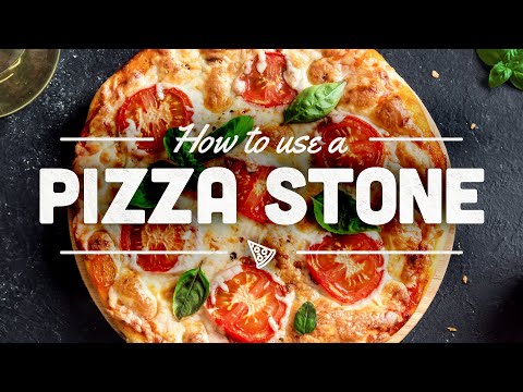 How To Use a Pizza Stone