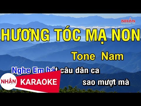 Karaoke Hương Tóc Mạ Non Tone Nam | Nhan KTV