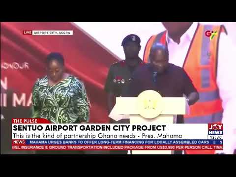 Sentuo Airport Garden City project aligns with 24-hour economy – President Mahama.